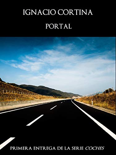 Portal (Coches nº 1) (Spanish Edition)