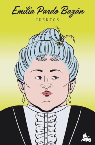 Cuentos de Emilia Pardo Bazán (Austral Cuentos)