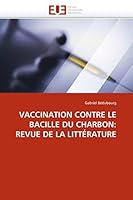 Vaccination contre le bacille du charbon: Revue de la littérature 6131574189 Book Cover
