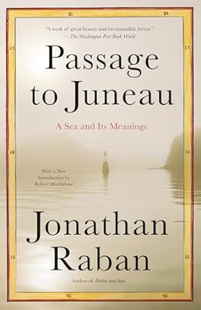Passage to Juneau: A Sea and Its Meanings
