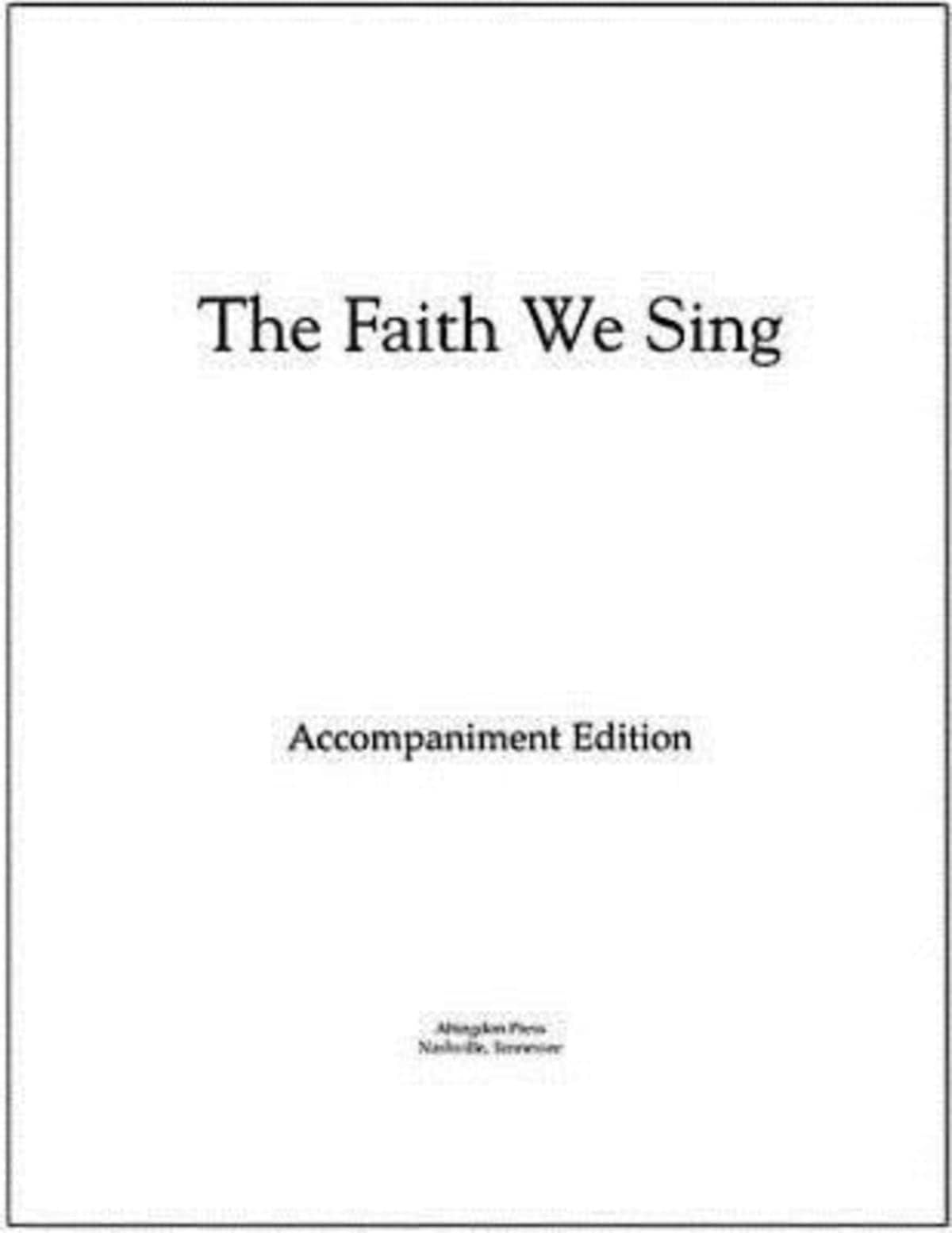 The Faith We Sing Accompaniment Edition Loose-Leaf Pages Misc. Supplies – December 1, 2000