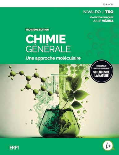  Chimie générale: Une approche moléculaire