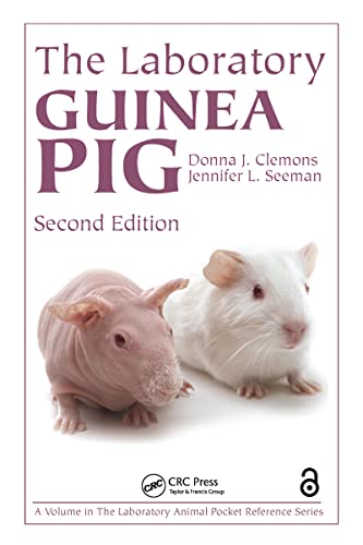 Compare Textbook Prices for The Laboratory Guinea Pig Laboratory Animal Pocket Reference 2 Edition ISBN 9781439835562 by Clemons, Donna J.,Seeman, Jennifer L.