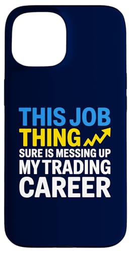 This Job Thing Ups Up My TradingLAAs X}zP[X iPhone 15 p