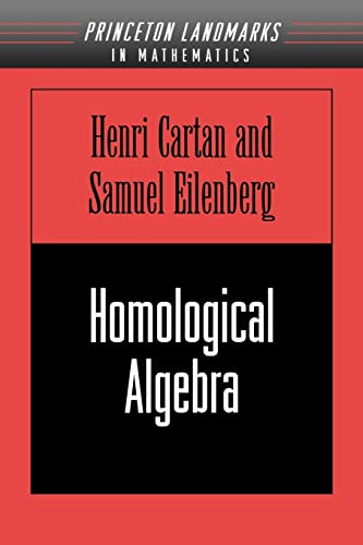 Homological Algebra (PMS-19) (Princeton Landmarks in Mathematics)