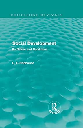 Social Development (Routledge Revivals): Its Nature and Conditions: 4 book cover
