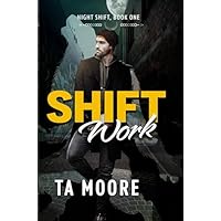 Shift Work: Night Shift