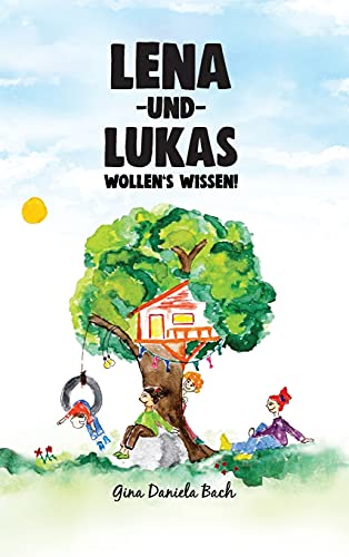 Preisvergleich Produktbild Lena und Lukas: Wollen's Wissen!