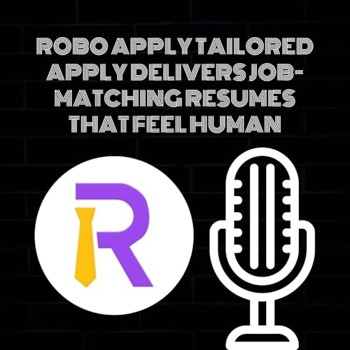 Robo Apply Tailored Apply Delivers Job-Matching Resumes That Feel Human