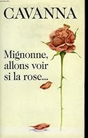 Mignonne, allons voir si la rose... 2253057568 Book Cover