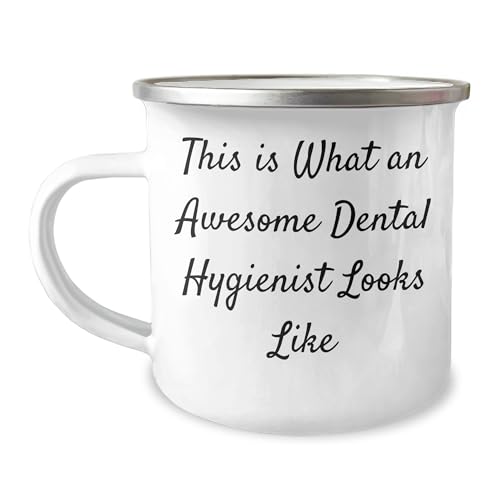 This Dental Hygienist's Camping Mug, Gift from Friends to an Awesome Dental Hygienist, Birthday Unique Gifts from Coworkers to Dental Hygienist