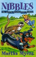 NIBBLES, THE MOSTLY MISCHIEVOUS MONKEY: The Mostly Mischievous Monkey (Julius & Friends, 10) 0816319472 Book Cover