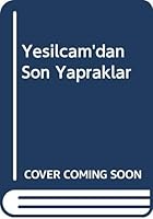 Yesilcam'dan Son Yapraklar 9757582697 Book Cover