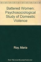 Battered Women: A Psychosociological Study of Domestic Violence 0442272014 Book Cover