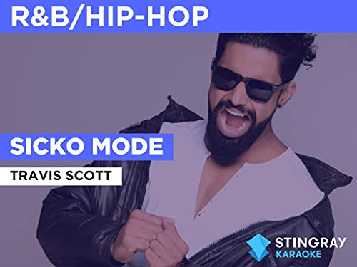  Sicko Mode nello stile di Travis Scott