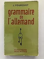 Grammaire allemande. Classes supérieures 201000602X Book Cover