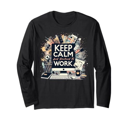 Mantén la calma y finge que trabajas, divertido pastel para compañeros de trabajo Manga Larga