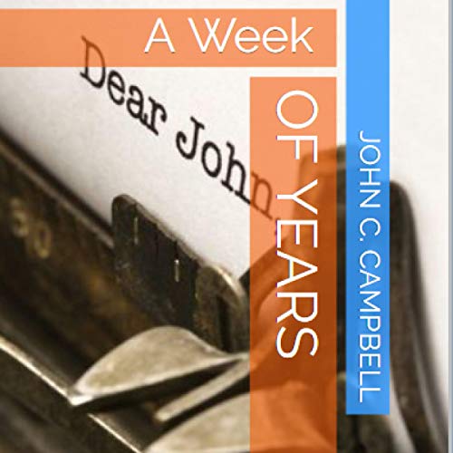 A Week of Years by John C. Campbell episode artwork