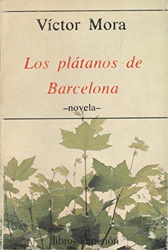 Los plátanos de Barcelona (Libros Hiperión)