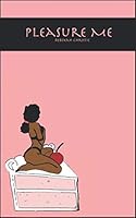 Pleasure Me 171320228X Book Cover