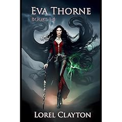 Eva Thorne Series Audiolibro Por Lorel Clayton arte de portada