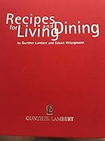 Recipes for Living and Dining B000FNJOFE Book Cover