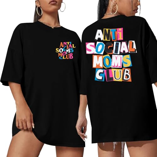 Anti Social Mom Club Shirt Oversized Mama Shirts Funny Mom Life Graphic Tee Casual Short Sleeve Tops