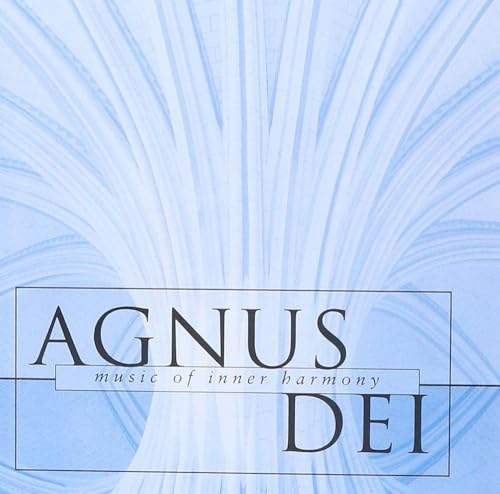 Agnus Dei - Music of Inner Harmony