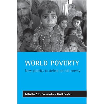 World poverty: New policies to defeat an old enemy