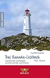  Das Kanada-Lesebuch – Der Osten: Impressionen und Rezepte aus dem Land der Leuchttürme (Reise-Lesebuch 13)