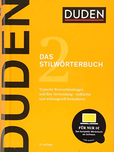 Duden – Das Stilwörterbuch: Feste Wortverbindungen und ihre Verwendung: Typische Wortverbindungen Duden – Das Stilwörterbuch: Feste Wortverbindungen und ihre Verwendung: Typische Wortverbindungen