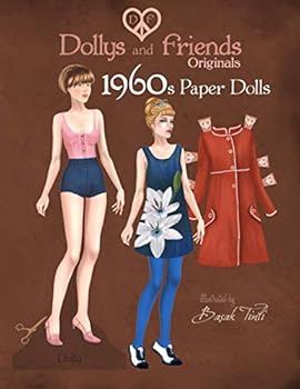 Paperback Dollys and Friends Originals 1960s Paper Dolls: Sixties Vintage Fashion Paper Doll Collection (Dollys and Friends ORIGINALS Paper Dolls) Book