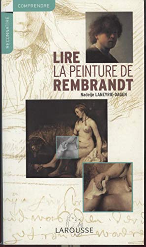 Télécharger Lire la peinture de Rembrandt Francais PDF