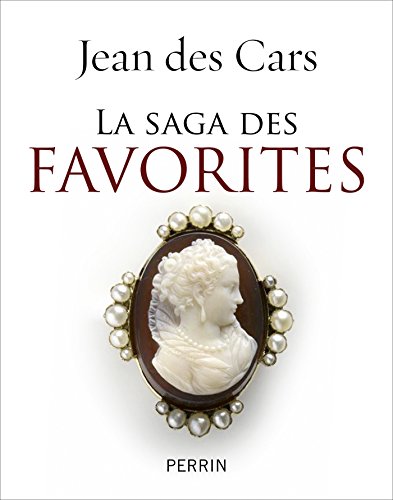Télécharger La saga des favorites (Hors collection) Gratuit
