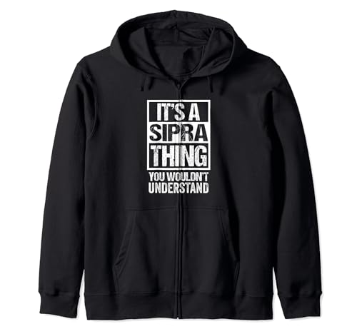 Photo de It's A Sipra Thing You Wouldn't Understand Surname Name Sweat à Capuche