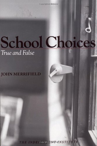 School Choices: True and False