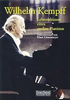 Wilhelm Kempff - Lebensskizzen eines grossen Pianisten 3795908493 Book Cover