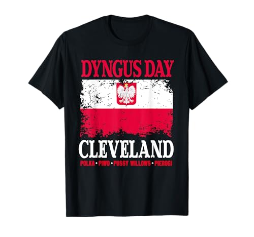 Dyngus Day Cleveland Apparel Drapeau Polska Pride Polska T-Shirt
