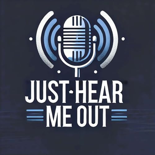 Just Hear Me Out! cover art