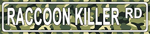 Makoroni - Raccoon Killer Hunting Aluminum Metal 4x18 inc. Decorative Street and Room Sign