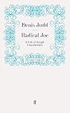 Radical Joe: A Life of Joseph Chamberlain
