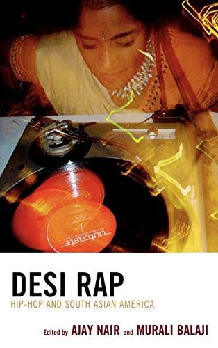 Desi Rap comprendre l'évolution du hip hop et de l'identité asiatique