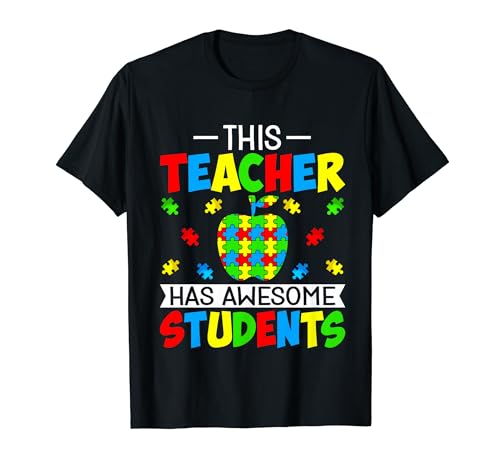 This Teacher Has Awesome Students - SPED Autism Awareness Maglietta