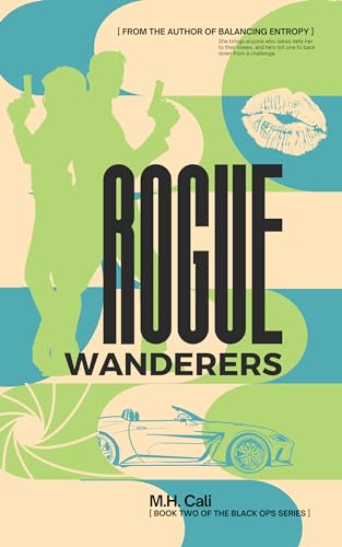 Rogue Wanderers (The Black Ops Duology Book 2)