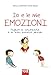 Io E Le Mie Emozioni. Ediz. A Colori - 3