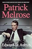 At Last: A Novel (The Patrick Melrose Novels)