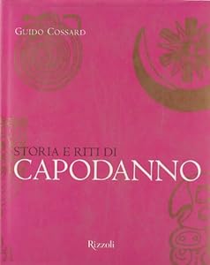 Storia e riti di capodanno