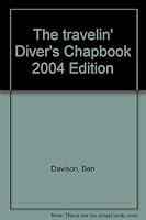 The travelin' Diver's Chapbook 2004 Edition B000GTSD86 Book Cover