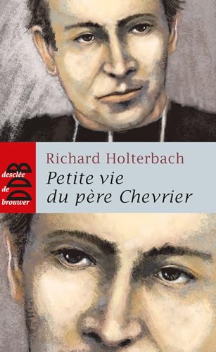 livre Petite vie du père Chevrier
