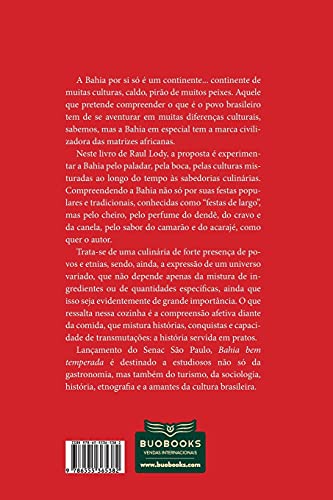 Bahia Bem Temperada: Cultura Gastronomica E Receitas Tradicionais